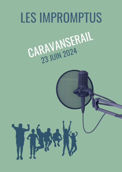 impromptus Caravanserail